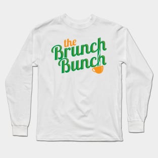 The Brunch Bunch Long Sleeve T-Shirt